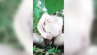 I jerk off in the woods