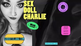 Camp Sissy Boi presents Sex Doll Charlie - 1 image